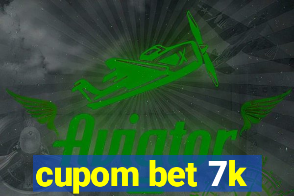 cupom bet 7k